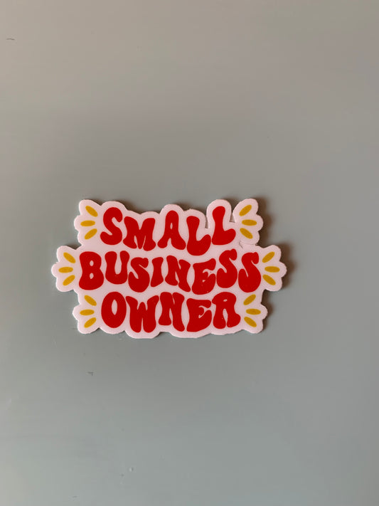 Small business owner sticker