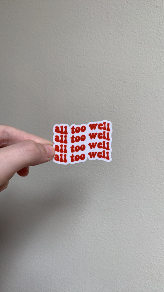 All too well sticker