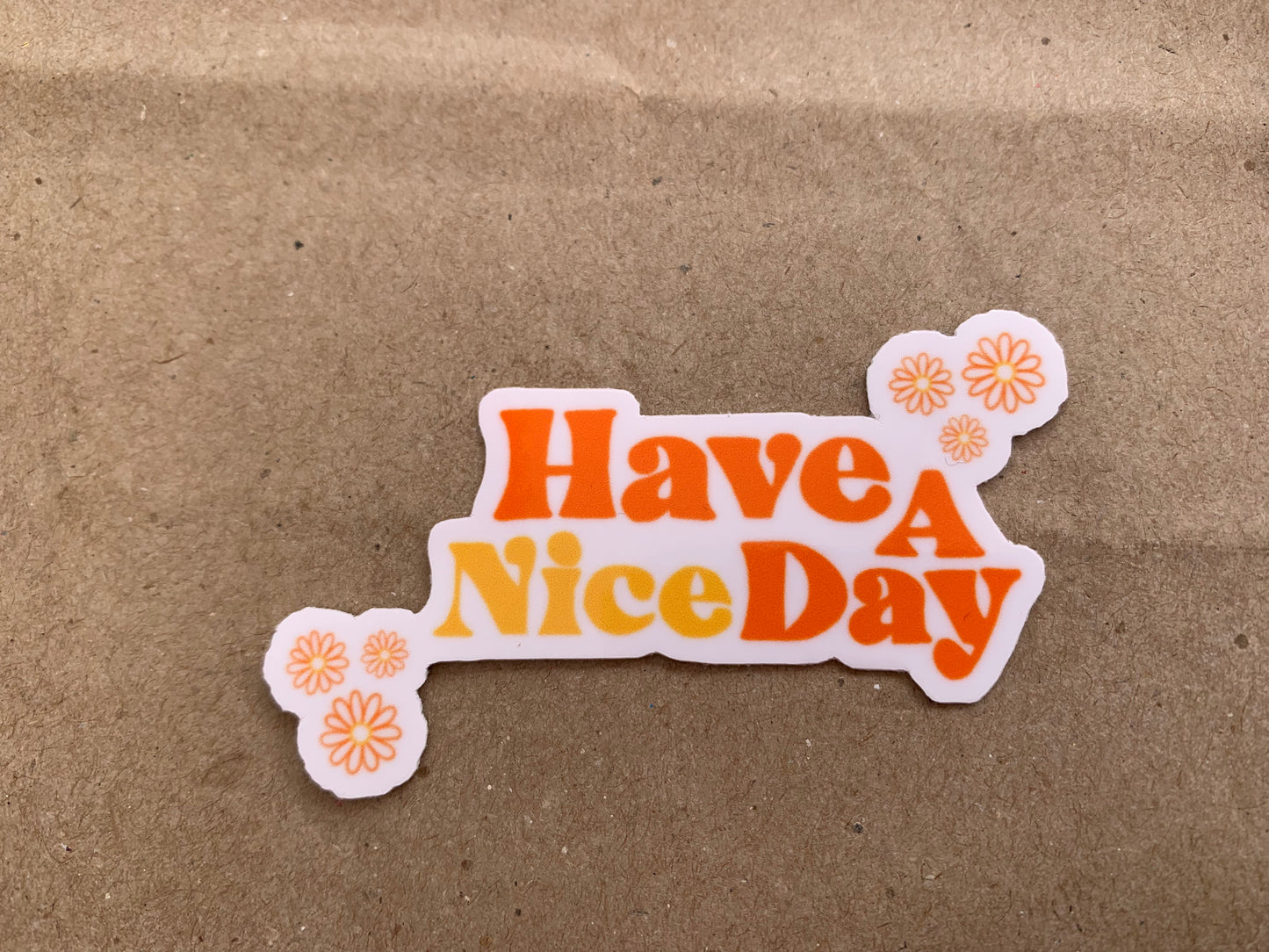 Have a nice day sticker