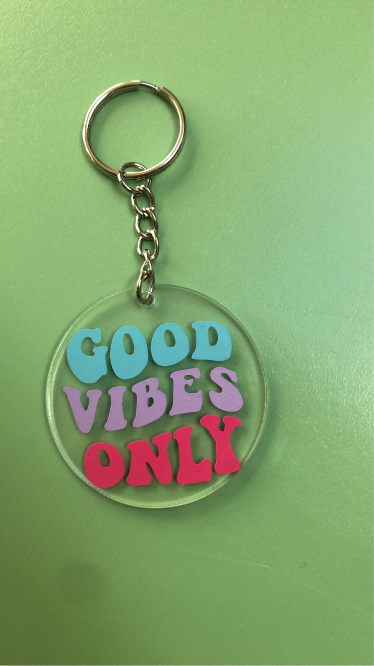 Good vibes only keyring